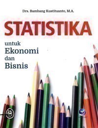 Image of Statistika untuk Ekonomi dan Bisnis